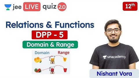 JEE: Relations & Functions DPP 5 | Class 12 | Unacademy JEE | JEE Maths | Nishant Sir