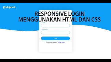 MEMBUAT LOGIN RESPONSIVE DENGAN HTML DAN CSS (Tanpa Framework)