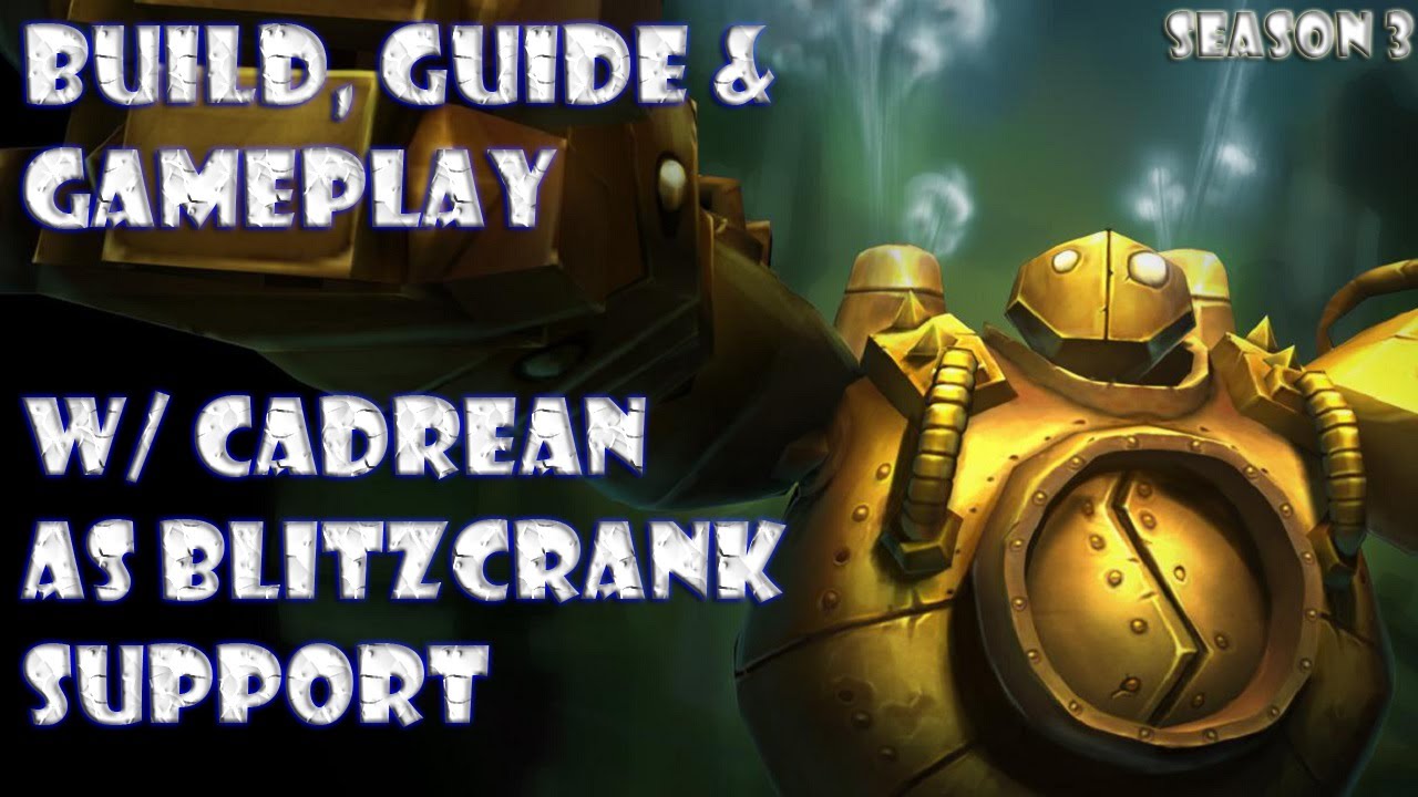 Blitzcrank Support League of Legends Build, Guide and Gameplay