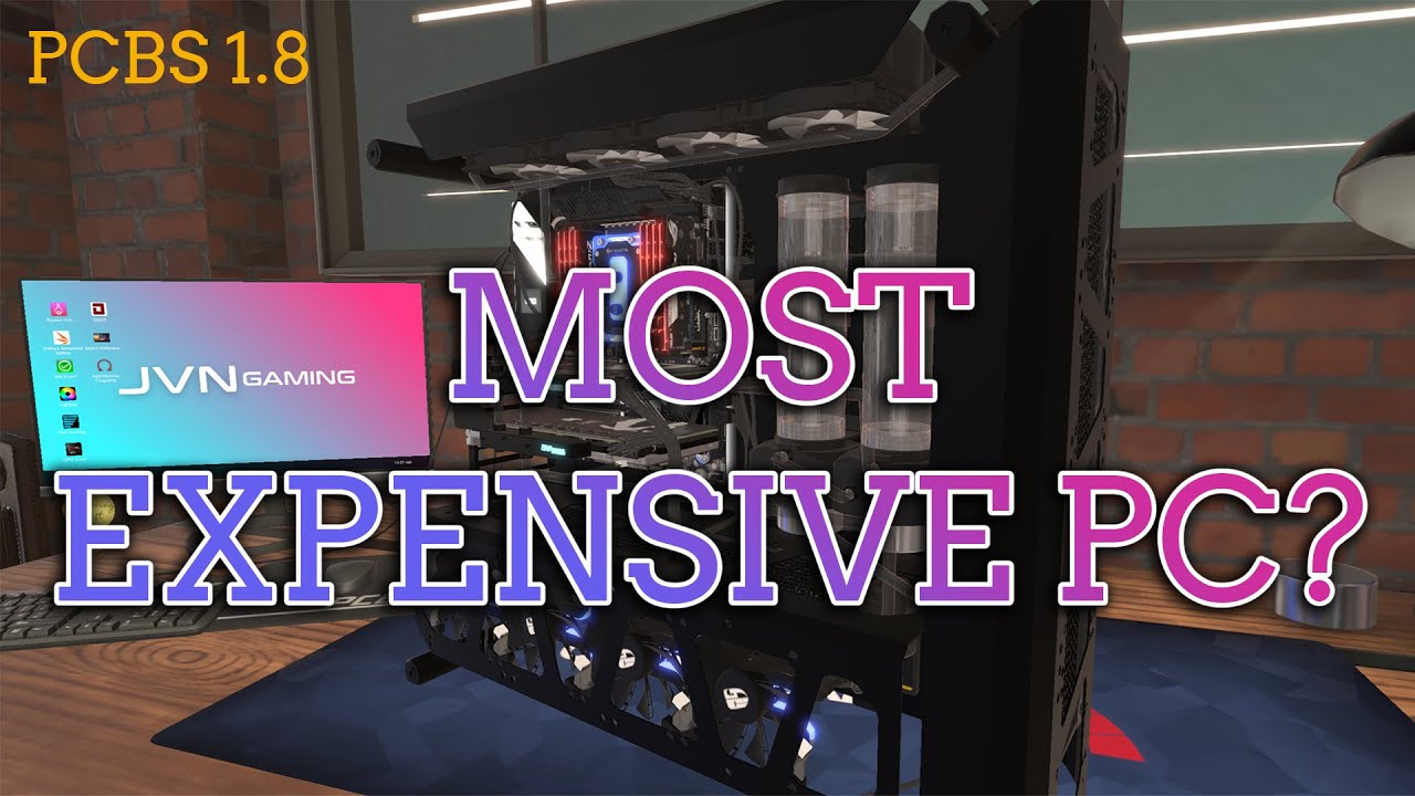 This Is The MOST EXPENSIVE PC You Can Build (PCBS Update 1.8) PC
