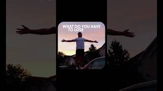 Download Lagu What do you really have to lose???    #motivation MP3