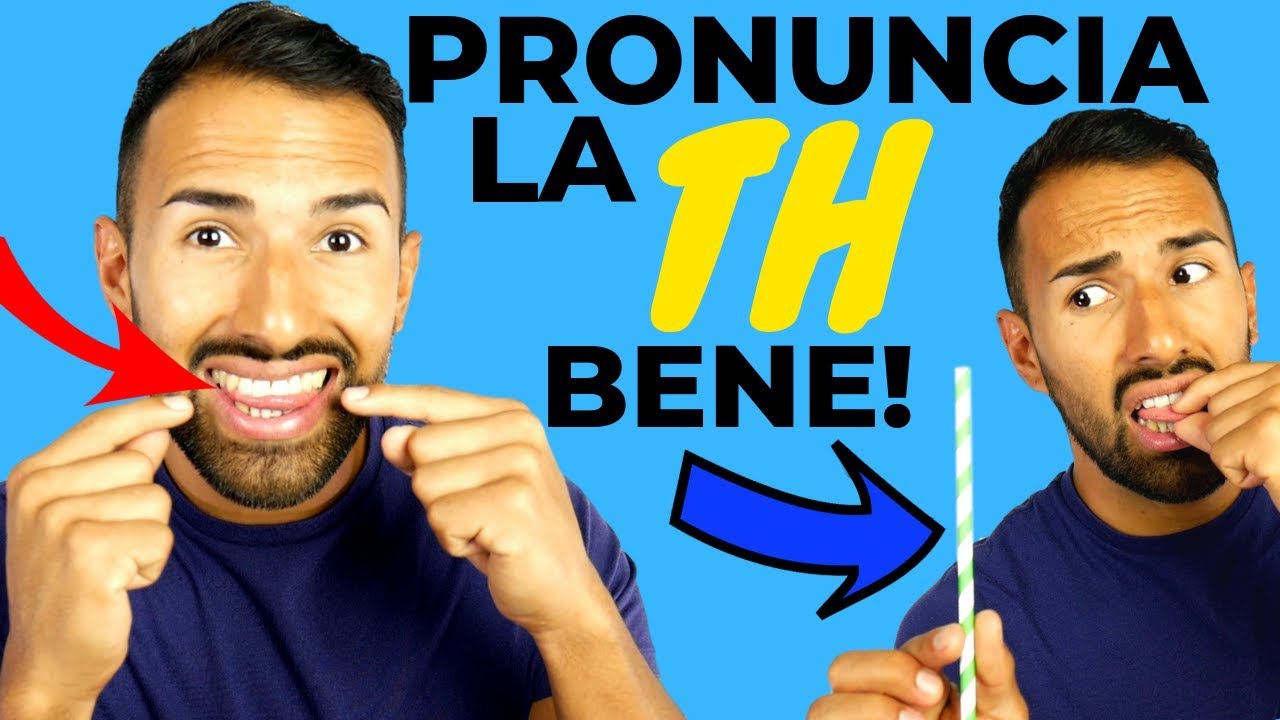 Come Pronunciare Bene La TH in Inglese LEZIONE DI PRONUNCIA YouTube