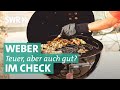 Weber im Check: Weber-Grills versus Rösle, Landmann, Kingstone und Activa | Marktcheck SWR
