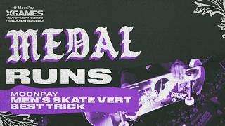 MoonPay Men's Skateboard Vert Best Trick: TOP 3 MEDAL RUNS | MoonPay X Games Championship 2026