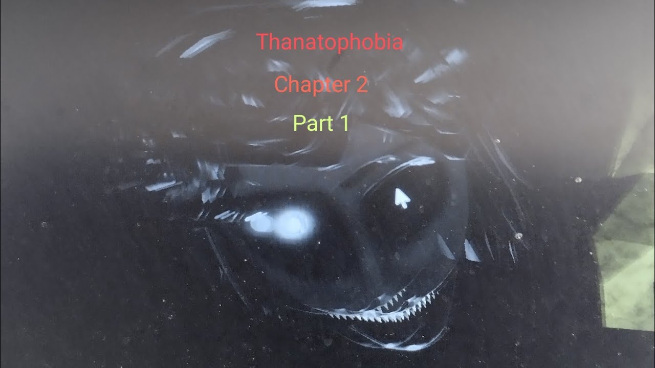 Thanatophobia Chapter 2 Part 1 [1/3] - YouTube