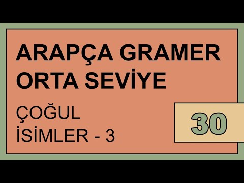 30.DERS: Çoğul İsimler - 3 (Kırık Çoğul)