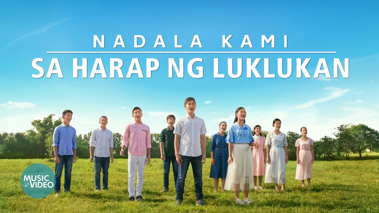 Christian Music Video | Nadala Kami sa Harap ng Luklukan