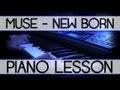 How To Play: New Born (Piano Lesson)