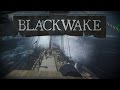 BLACKWAKE + ONLINE