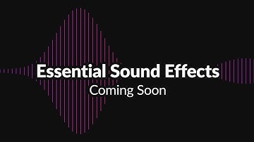 Teaser: Essential Sound Effects for Animation Composer