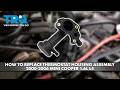 How to Replace Thermostat Housing Assembly 2000-2006 Mini Cooper 1.6L L4