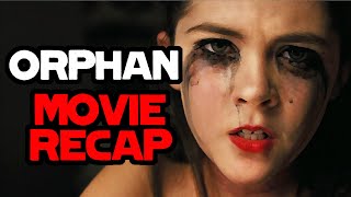 They Couldn’t Guess What She Was Hiding - Orphan (2009 Film) - Horror Movie Recap