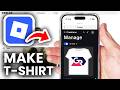 How To Make A T Shirt On Roblox Mobile - Step By Step