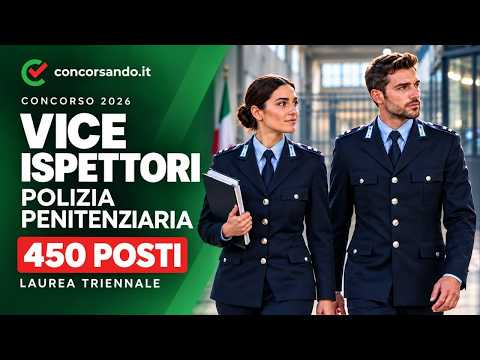 Video Concorso Allievi Vice Ispettori Polizia Penitenziaria 2026: 450 posti con laurea triennale.