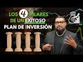 Los 4 pilares de un plan de inversión exitoso