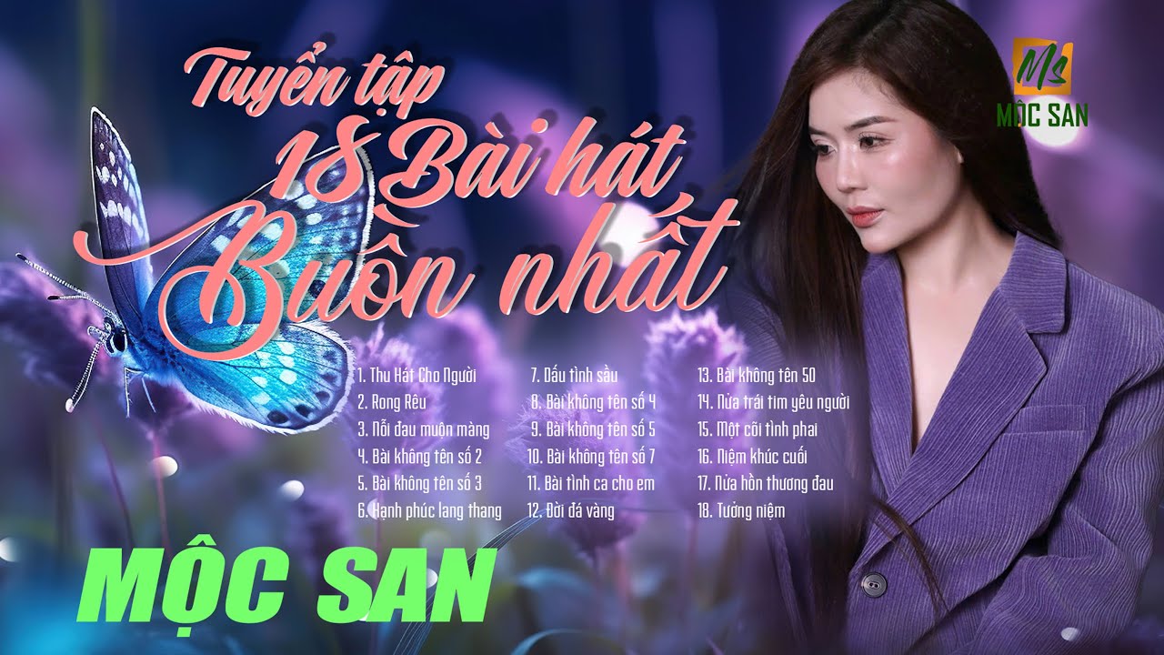 Tuyển Tập 18 Tình Khúc Acoustic Mộc San Buồn Nhất || Nhạc Trữ Tình Bất Hủ