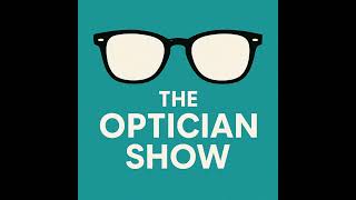 "Marketing, Social Media & the Art of Optical Retail — Daniel Feldman on What Really Drives Succe...