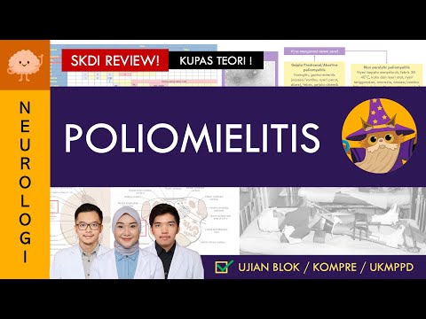 [UKMPPD - SKDI REVIEW] Poliomielitis - Sudah eradikasi 100%? | Sistem Saraf #25