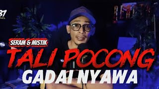 TALI POCONG -PUSAKA TOKWAN (KISAH SERAM]