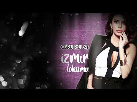 Ebru Polat - İzmir Lokumu (Lyric Video)