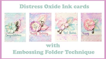 5  Card Background Techniques using Distress Oxide Inks and Embossing Folders