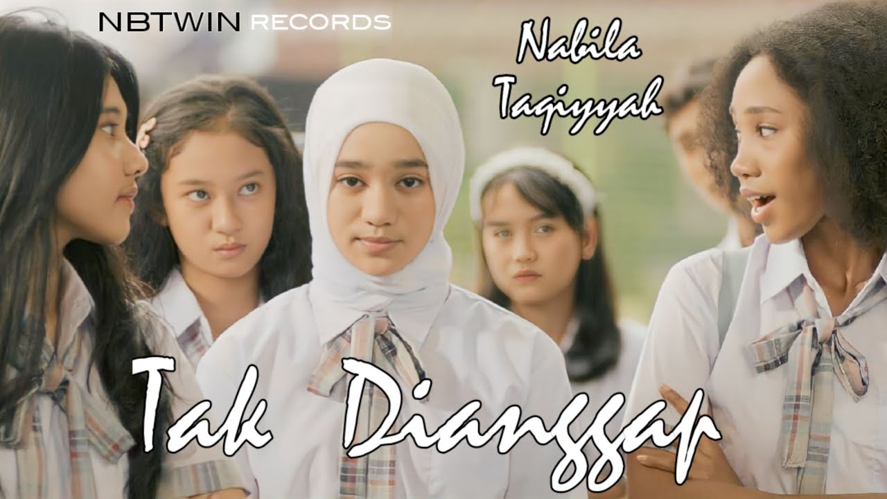 Tak Dianggap Nabila Taqiyyah (Official Music Video) Realtime YouTube