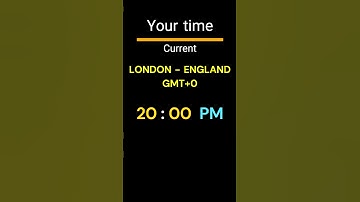 GMT+0｜20:00 PM｜LONDON