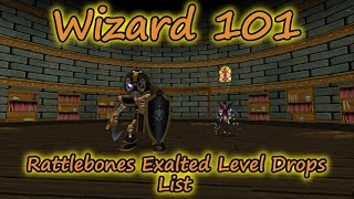 Wizard101: Rattlebones Exalted Level Drops List - Including Transmute Rattlebones Spell