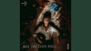 die on this hill (slowed + reverb) - Vallvete, Slawd