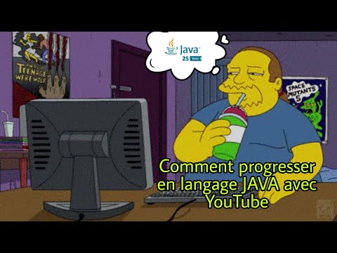 COMMENT PROGRESSER EN LANGAGE JAVA AVEC YOUTUBE 💻😉