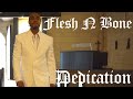 Flesh-n-Bone - Dedication