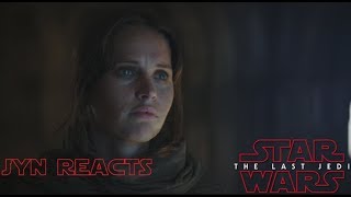 Jyn Erso Reacts to 