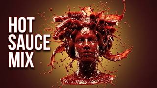 Hot Sauce Extended Mix | Kapuchon, Miss Monique, GLZ