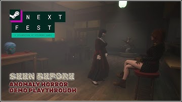 Seen Before | Steam Next Fest Demo Playthrough with No Commentary Gameplay | Anomaly Horror