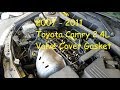 2007 - 2011 Toyota Camry 2.4L Valve Cover Gasket Replacement DIY