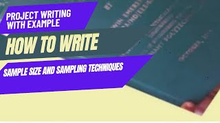 Sample size and Sampling Techniques with example #HowToWriteSampleSizeAndSamplingTechniques