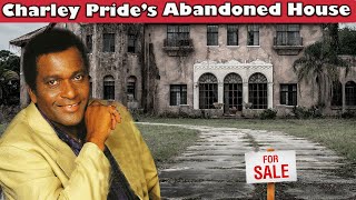 Charley Pride’s Abandoned House | His Wife & 3 Children Reflect on a Painful Legacy of Love and Loss