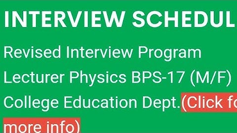 SPSC Announced Re- revised Interview Schedule For Lecturer Physics BPS 17 M/F#spsc#lecturer#physics