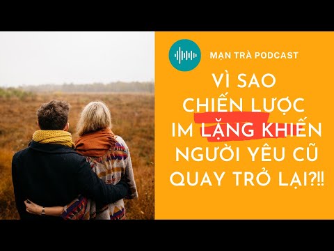 Video: Làm thế nào để hoàn hảo điều trị im lặng trong một mối quan hệ