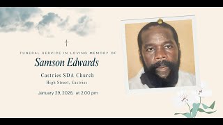 Funeral Service Celebrating the Life of Samson Edwards  |  January 29 | 2:00 p.m.