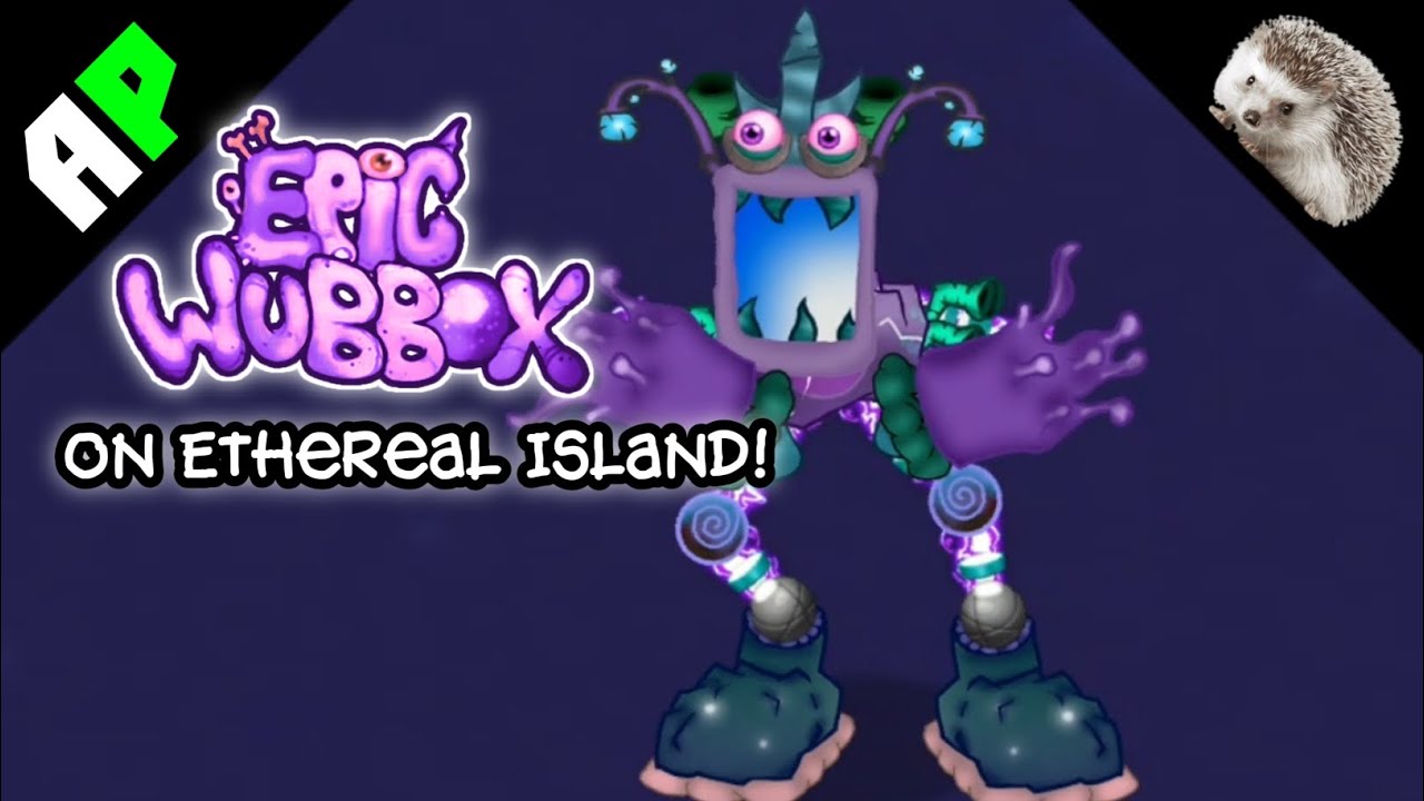 epic wubbox fanmade ethereal｜TikTok Search