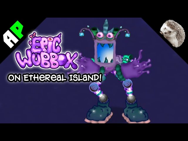 I made a fanmade Epic Wubbox from Ethereal Island!