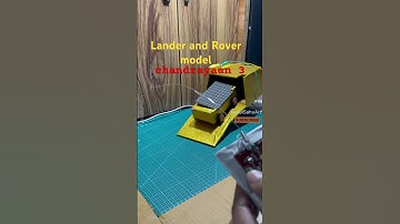 chandrayaan 3 lander and rover working model #chandrayan3 #science working model #shorts