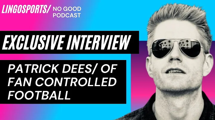 Patrick Dees Interview |  Fan Controlled Football ...