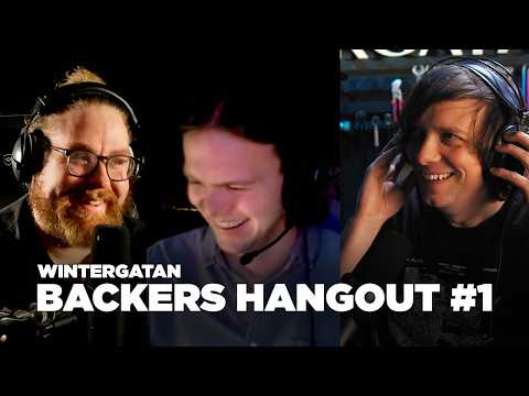 Backers Hangout #1 - Behind the Build