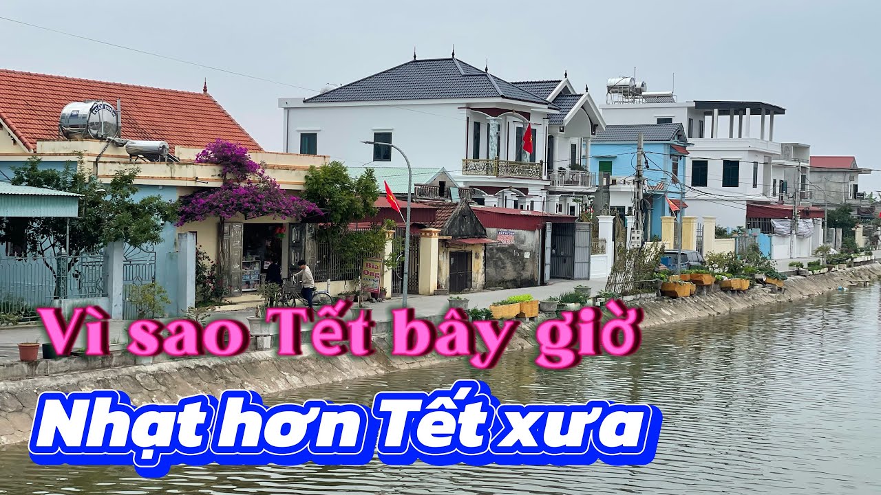Vì sao Tết bây giờ Nhạt hơn Tết xưa
