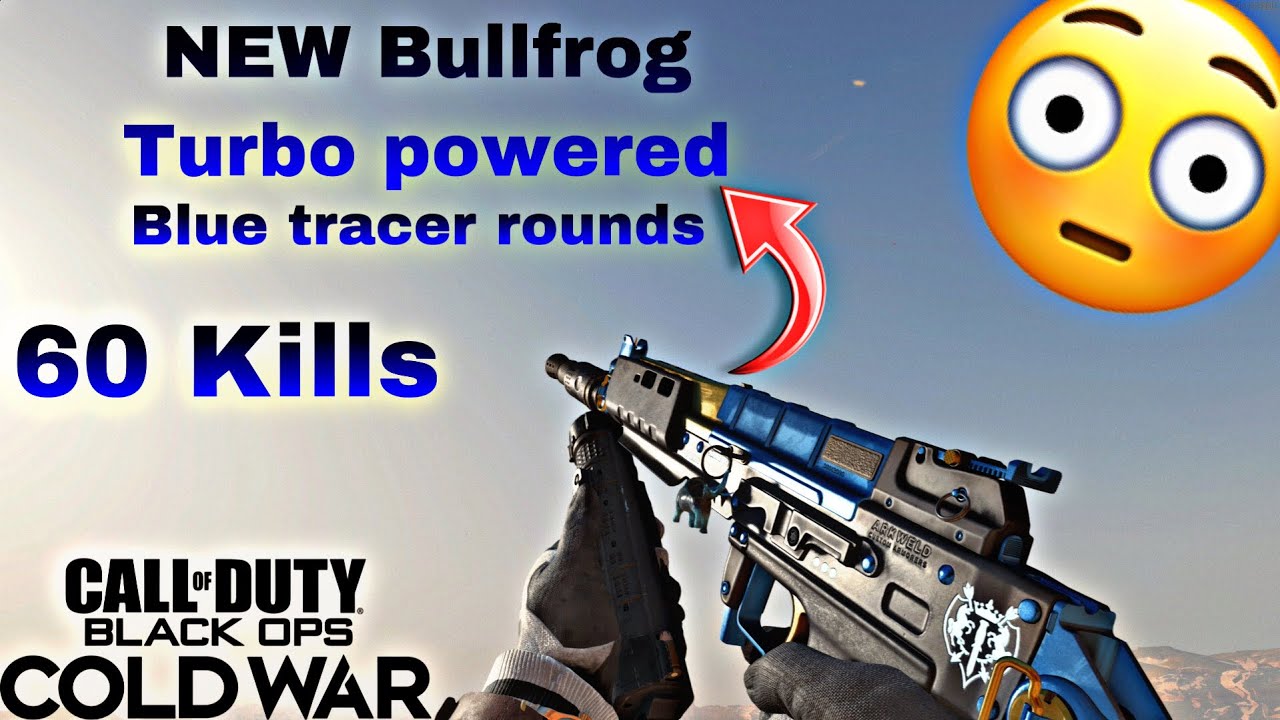 60 kills NEW Blue tracer rounds *BULLFROG* Turbo powered need to try out 😳(Black Ops Cold War