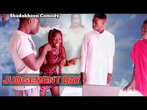 YAWA SKITS – ( JUDGEMENT DAY)