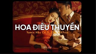 Hoa Điêu Thuyền – Yamix Hầu Ca Ft. Gấu x KProx「 Lo - Fi Ver.」/ Audio Lyrics Video