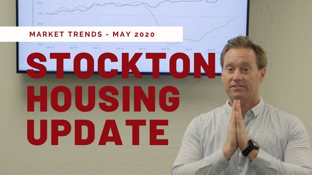Stockton CA Housing Monthly Market Update May 2020 YouTube